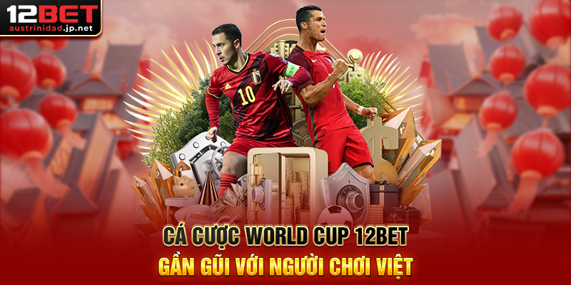 Cá Cược Champions League 12BET Sân Chơi Cá Cược Bóng Đá Đỉnh Cao Hướng Dẫn Tham Gia Cá Cược Champions League 12BET